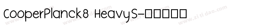 CooperPlanck8 HeavyS字体转换